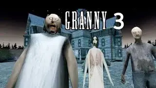 GRANNY 3 finish the game | LOTS OF SCREAM 🤣