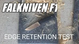 Falkniven F1 lam cos steel edge retention with factory edge. Knife fail . part 1