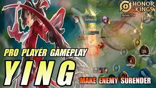 YING Pro Player Gameplay  Honor of Kings (HOK) make enemy surender | pro player