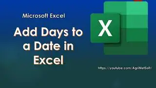 Add Days to a Date in Excel