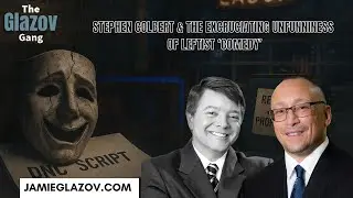 Stephen Colbert & the Excruciating Unfunniness of Leftist &lsquo;Comedy&rsquo; | Jeff Crouere