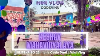 BLITZKRIEG 2023 - Keshav Mahavidyalaya | Code Duel Hackathon | Technical Fest | Code Vinu