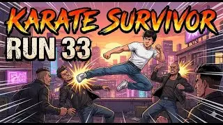 Karate Survivor Run 33