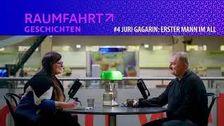 Raumfahrtgeschichten | Juri Gagarin: Der erste Mensch im All
