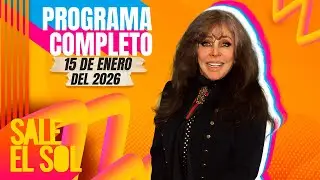 Verónica Castro HOSPITALIZADA por ACCIDENTE en Big Brother | Programa Completo Sale el Sol 15/1/26
