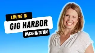 Living In Gig Harbor