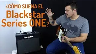As&iacute; suena el nuevo Blackstar Series ONE 10 AE