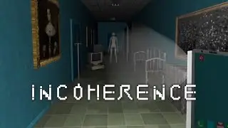 Incoherence - Low Poly Indie Horror Game About Insanity