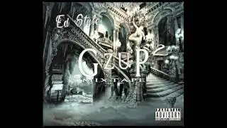 05 - Ed Style - Kubi (prod by Lethal Track) {Gzup Mixtape 2}