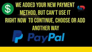 We added your new payment method, but can&rsquo;t use it right now  To continue, choose or add another way