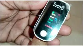 Tushti Oximeter Detailed Review | is it Worth?