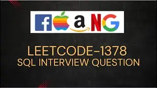 SQL Interview Question | Leetcode 1378 | SQL for Beginners | Learn SQL