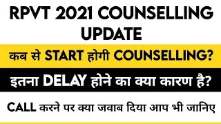RPVT 2021 Counselling Update | Why so much delay in RPVT 2021 counselling | RPVT 2021 Counselling