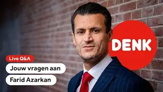 TERUGKIJKEN: Jouw vragen aan Farid Azarkan (Denk)
