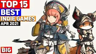 Top 15 Best Indie Games &ndash; April 2021
