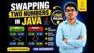 Java Program to Swap Two Numbers | With & Without Third Variable | Java Tutorial in Hindi 21
