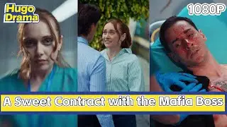 💕A Sweet Contract with the Mafia Boss! Exciting Love! The Mob Boss Pampers Me to the Skies丨ep01-11