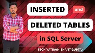 SQL Server Inserted and Deleted Tables Explained