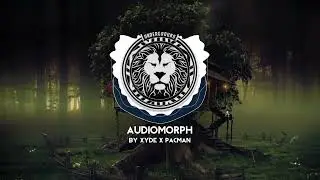 Xyde & Pacman - Audiomorph