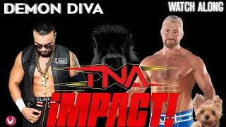 TNA Impact Wrestling Watch Along | Let&rsquo;s all gather here
