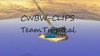 ◆CWBW-Clips◆ [Mit Stimme] #31