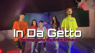 J. Balvin, Skrillex - In Da Getto Dance Choreography By Ankit Chhavi