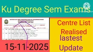 KU DEGREE 1ST SEM 3RD SEM 5TH SEM EXAM CENTER LIST REALISED 2025/KU EXAMINATION CENTRES LIST REALISE