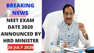 Breaking News - NEET 2020 Dates announced II NEET Exam Date II NEET Exam Confirmation II NEET 2020 I
