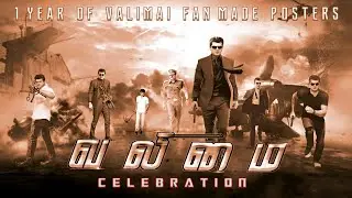1 YEAR OF VALIMAI FAN MADE POSTERS CELEBRATION 2020