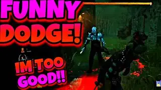 FUNNY DUDGE DEAD BY DAYLIGHT BEST JUKES