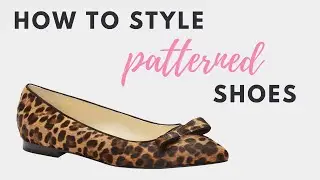 How to Style Patterned Shoes (Sarah Flint Discount Code)