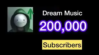 Dream Music Hitting 200,000 Subscribers!