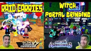 WITCH PORTAL GRIND IN AA & ASTD RAID CARRIES - ROBLOX