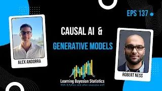 #137 Causal AI & Generative Models, with Robert Ness