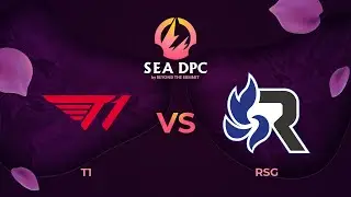 T1 vs RSG | Игра 2 | Dota Pro Circuit Southeast Asia - Division I Tour 3