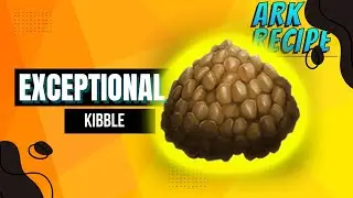 How To Make EXCEPTIONAL Kibble In ARK ULTIMATE SURVIVOR EDITION MOBILE
