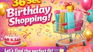 My Birthday in 36 Seconds 🎂 (Shopping + Dinner 360😝