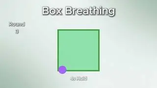 Box Breathing for Stress & Anxiety
