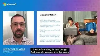 Microsoft New Future of Work Report 2022: Team Collaboration