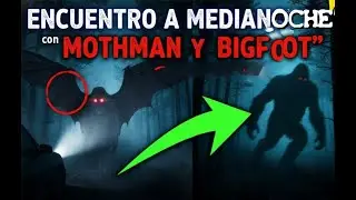 LOS DESVELADOS - ENCUENTRO A MEDIANOCHE CON EL MOTHMAN EN CARRETERA