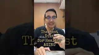 The Best Diet for Healthy Aging #mediterraneandiet #healthyaging #longlife #docgerrytan