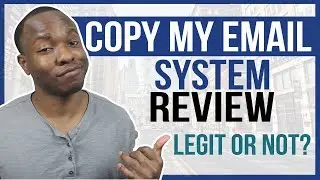 Copy My Email System Review: Does Instant Email Empire Work? LEGIT or SCAM?