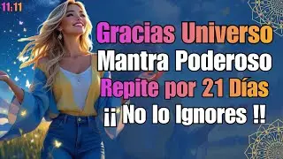 GRACIAS UNIVERSO | MANTRA PODEROSO 🦋😊💜 108 REPETICIONES ✨GRATITUD