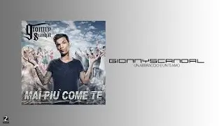 Gionnyscandal - Un Abbraccio E Un Ti Amo