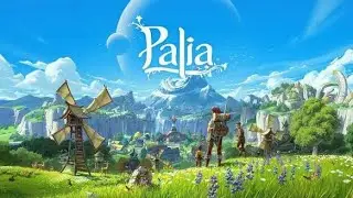 PALIA - Time for more questing and exploring - Part 2