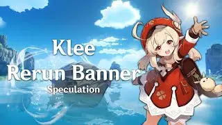 Баннер повторного запуска Klee | Genshin Impact