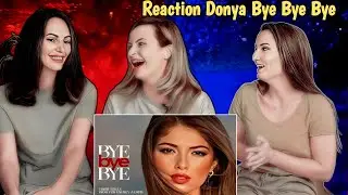 ری اکشن دخترای روس به آهنگ دنیا بای بای بای Reaction To Donya Bye Bye Bye