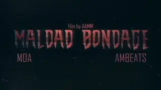 ambeats, Mda - MALDAD, BONDAGE (Videoclip)