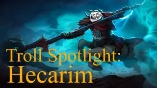 League of Legends Troll Spotlight: Hecarim (a Champion Spotlight Parody) [British ponies!]
