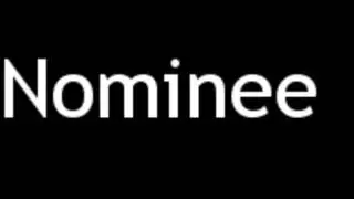 How to Pronounce Nominee
